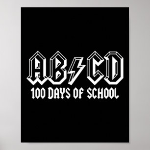 Abcd 100th Day Of School Teachers Kids Child Happy Poster
