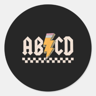 Abcd Ck In Cl First Day Ck To School Teacher Stude Classic Round Sticker