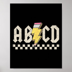 Abcd Pencil Lightning Bolt Ck To School Teachers K Poster