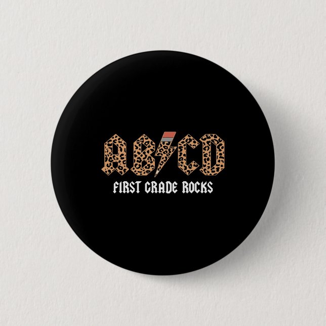 Abcd Rocks First Grade Back To School Leopard Teac 6 Cm Round Badge (Front)