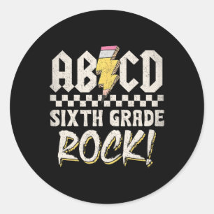 Abcd Sixth Grade Rock Ck To School First Day Of 6t Classic Round Sticker