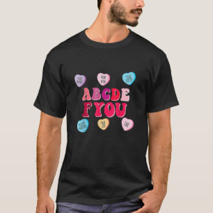 ABCDEFU Hearts Love Gifts For Men Women Funny Vale T-Shirt