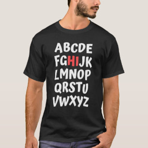 ABCs HI Kindergarten Alphabet Back To School Teach T-Shirt