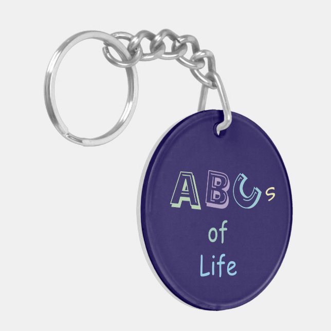 ABCs of Life Acrylic Keychain (Front Left)