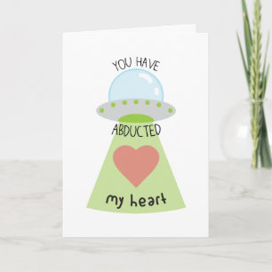 Abducted My Heart Card