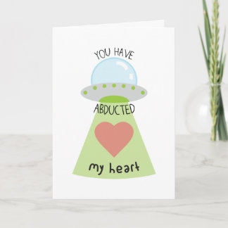 Abducted My Heart Card