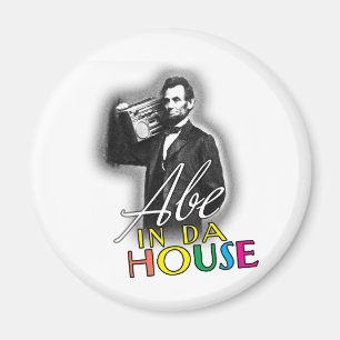 Abe In Da House Magnet