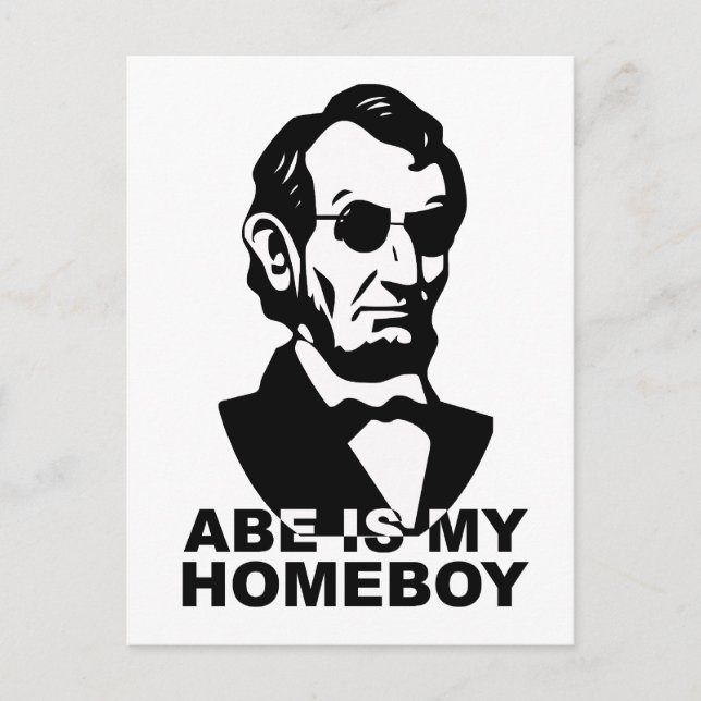 Abe is my Homeboy Postcard (Front)