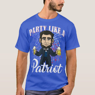 Abe Lincoln Party Like A Patriot 4th Of July USA A T-Shirt