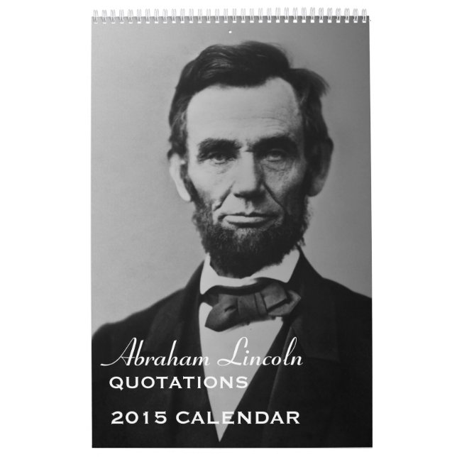 Abe Lincoln Quotes 2015 Calendar (Cover)