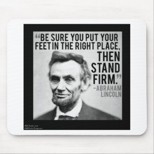 Abe Lincoln & "Stand Firm" Quote Mouse Pad
