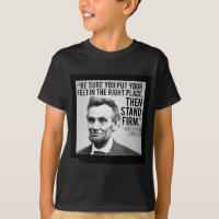 Abe Lincoln & "Stand Firm" Quote