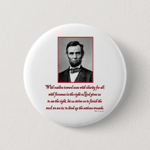 Abe-Malice-towards-none 6 Cm Round Badge