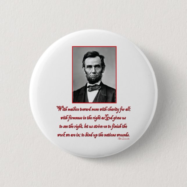 Abe-Malice-towards-none 6 Cm Round Badge (Front)