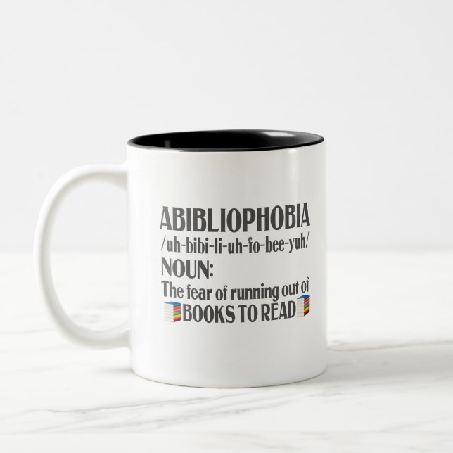 Abibliophobia Definition Bookworm Books Reader Two-Tone Coffee Mug (Left)