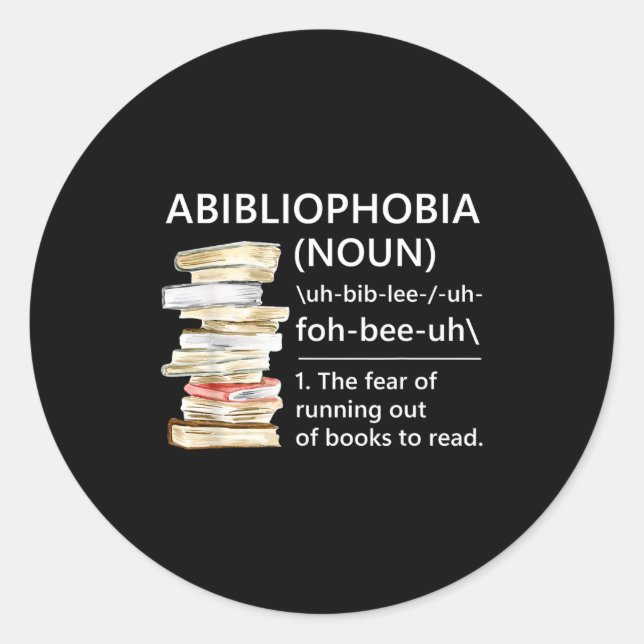 Abibliophobia definition funny reading book worm classic round sticker (Front)