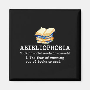 Abibliophobia definition funny reading book worm magnet
