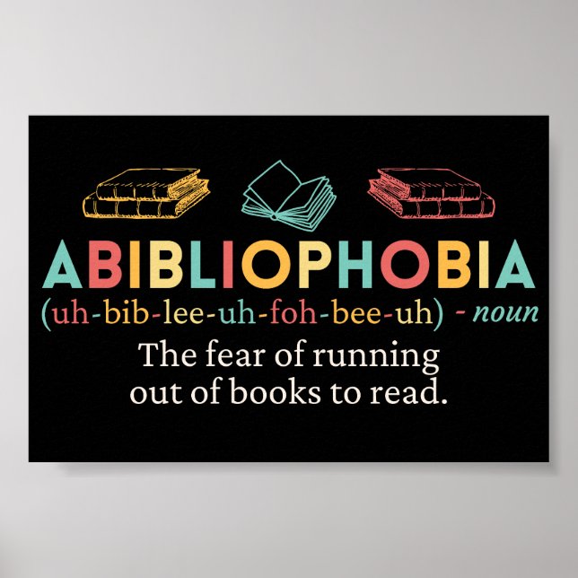 Abibliophobia Funny Definition Poster (Front)