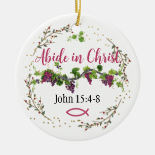 Abide in Christ Ceramic Ornament