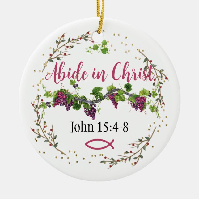 Abide in Christ Ceramic Ornament (Front)