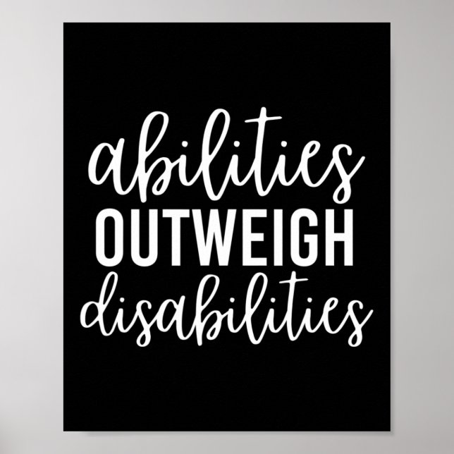 Abilities Outweigh Disabilities 3 Poster (Front)