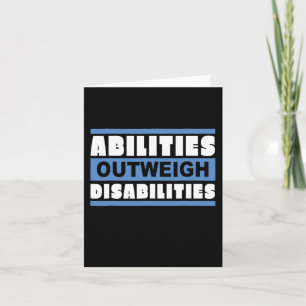 Abilities Outweigh Disabilities - Abilities Card