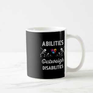 Abilities Outweigh Disabilities Autism Awareness D Coffee Mug