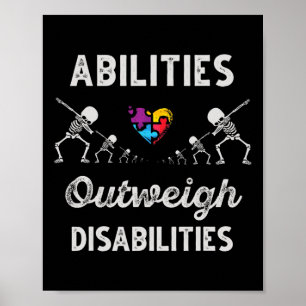 Abilities Outweigh Disabilities Autism Awareness D Poster
