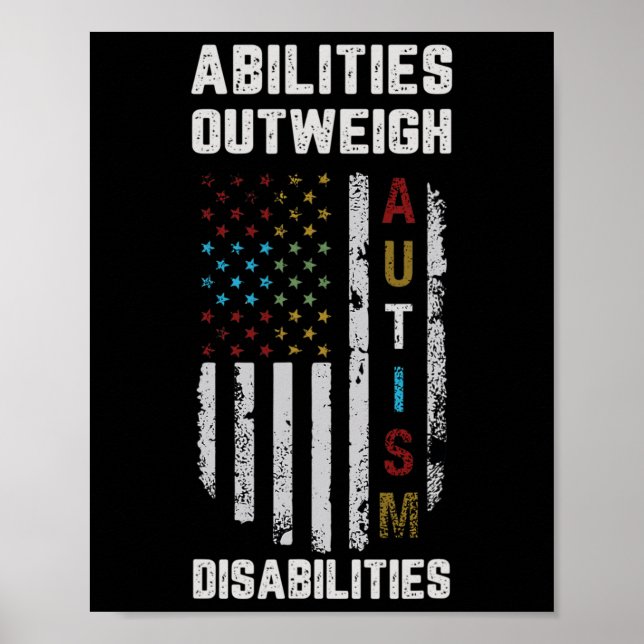 Abilities Outweigh Disabilities Autism Awareness D Poster (Front)