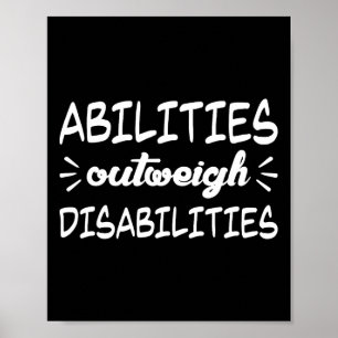 Abilities Outweigh Disabilities Autism awareness Poster