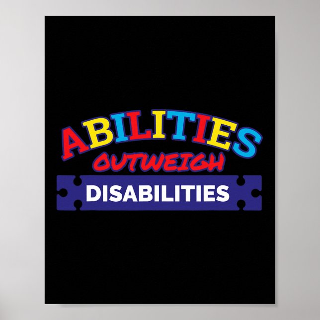Abilities Outweigh Disabilities Autism Awareness S Poster (Front)