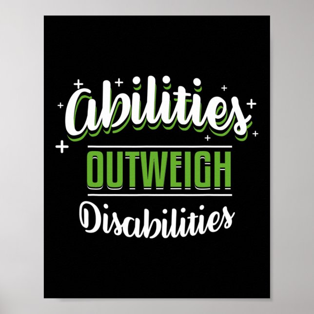 Abilities Outweigh Disabilities  Special Ed Teache Poster (Front)