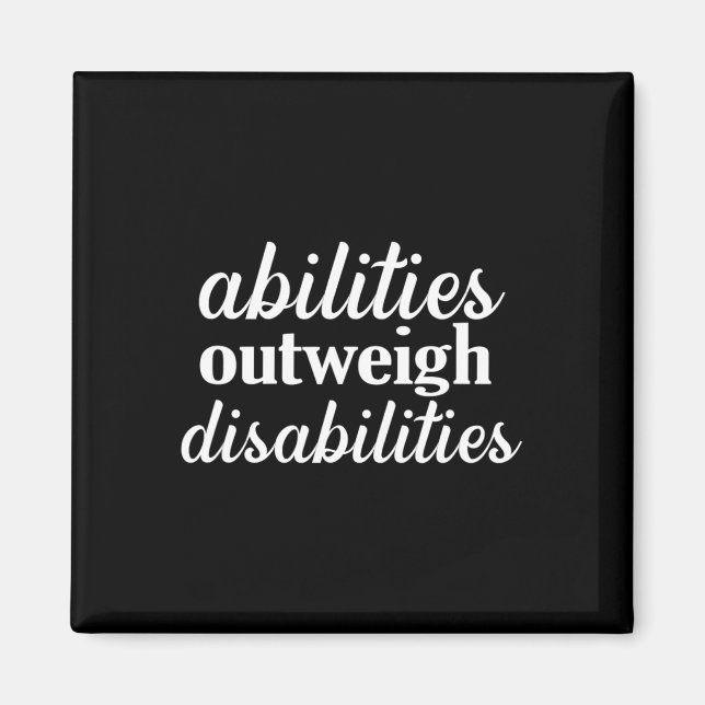 abilities outweigh disabilities  Special education Magnet (Front)