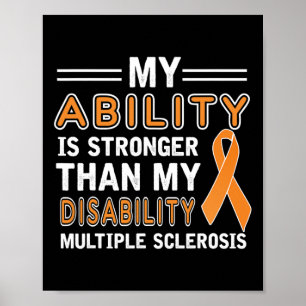 Ability Stronger My Disability Multiple Sclerosis Poster