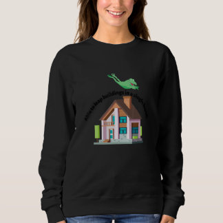 Able to leap buildings in a single bound 1 sweatshirt