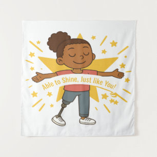 'Able to Shine, Just like You' Tapestry