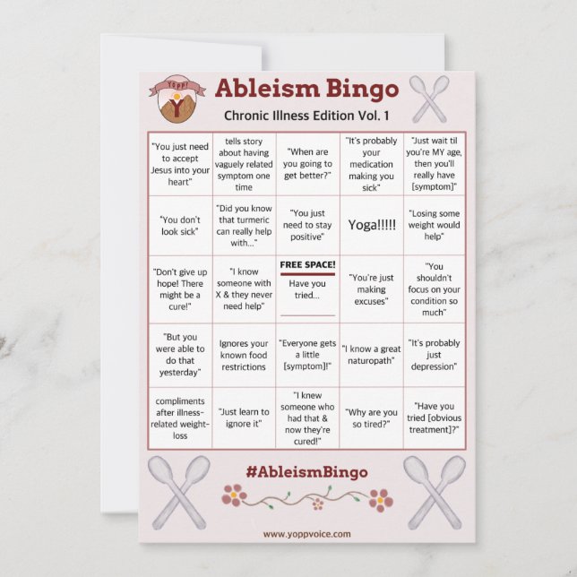 Ableism Bingo Card Chronic Illness Edition Vol. 1 (Front)
