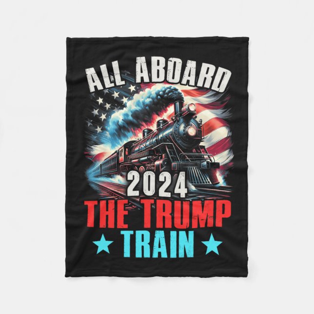Aboard The Trump Train 2024 Trump 2024 Us American Fleece Blanket (Front)