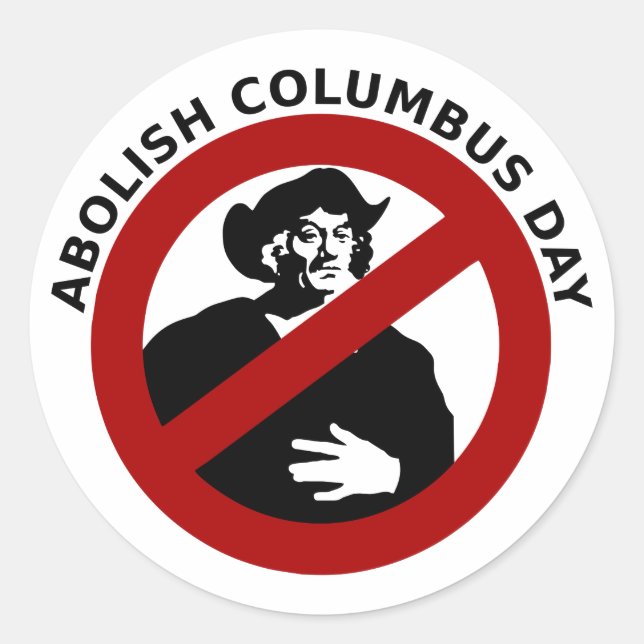 Abolish Columbus Day Sticker (Front)