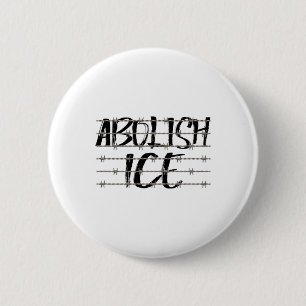 Abolish Ice Byrbed Wire Protest And Resist Support 6 Cm Round Badge