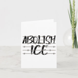 Abolish Ice Byrbed Wire Protest And Resist Support Card