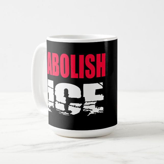 Abolish ICE Coffee Mug (Front Left)