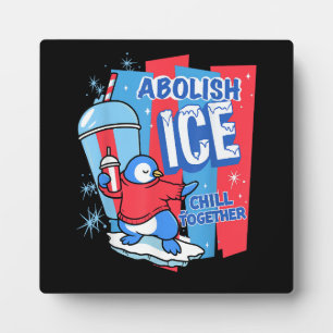 Abolish Ice Plaque