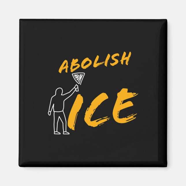 Abolish Ice Protest And Resist Support Immigrants  Magnet (Front)