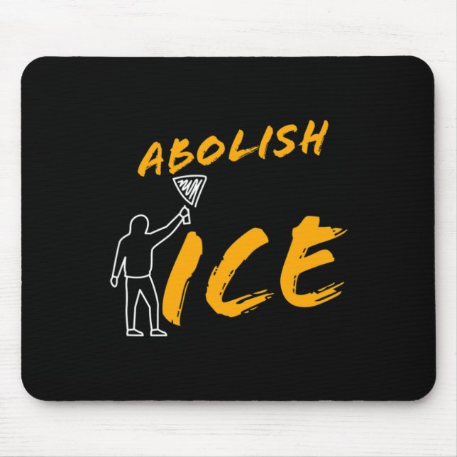 Abolish Ice Protest And Resist Support Immigrants  Mouse Pad (Front)