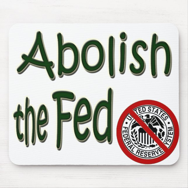 Abolish the Fed Mousepad (Front)