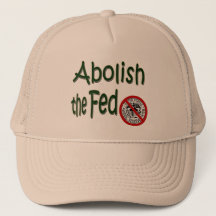 Abolish the Federal Reserve Hat Cap