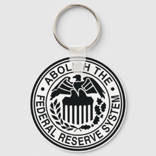 Abolish The Federal Reserve Key Ring