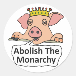 Abolish The Monarchy Classic Round Sticker