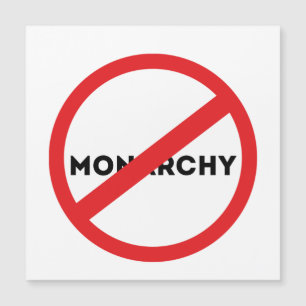 Abolish the Monarchy Magnetic Card
